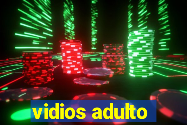 vidios adulto